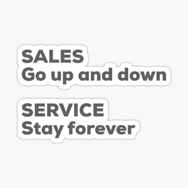 sales-go-up-and-down-service-stays-forever-sticker-for-sale-by