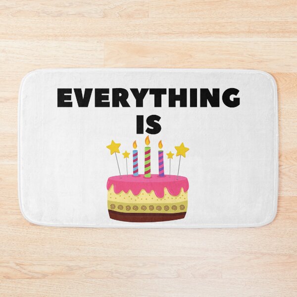 Item preview, Everything is cake funny cake quote designed and sold by OneTimeEngineer.