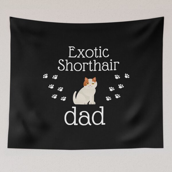 Item preview, Exotic Shorthair dad designed and sold by Beyond Words.