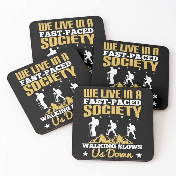 Item preview, We Live In A Fast Paced Society. Walking Slows Us Down designed and sold by GoodVibeDesign.
