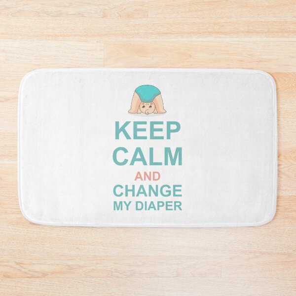 Item preview, Keep calm and change my diaper designed and sold by munizz.