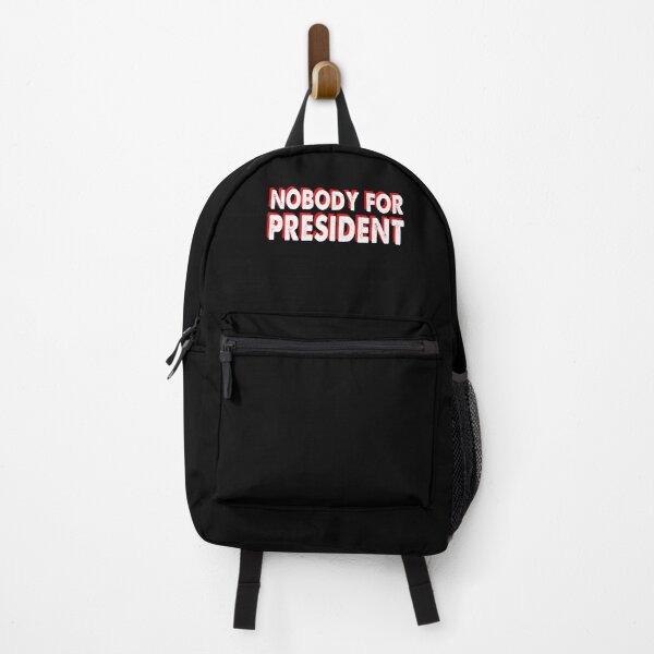 Item preview, Nobody for President Gifts designed and sold by Kathrine2302.