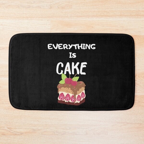 Item preview, Everything is cake funny cherry cake quote designed and sold by OneTimeEngineer.