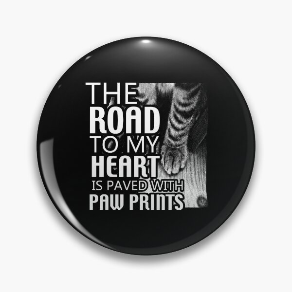Item preview, The road to my heart is paved with paw paints - Awesome cat lover Gift designed and sold by Teenation9.
