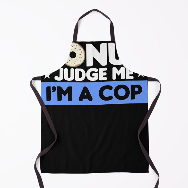 Item preview, Donut Police Funny Saying designed and sold by Grinover.
