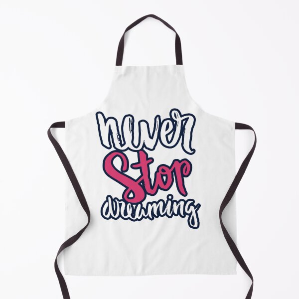 Item preview, Never Stop Dreaming designed and sold by So Witcasm ?.