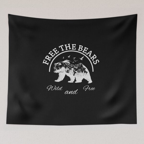 Item preview, Free The Bears, Wild and Free designed and sold by thebearderhood.