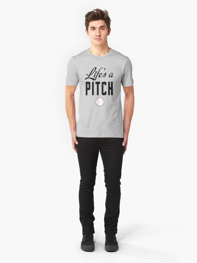 life's a pitch t shirt