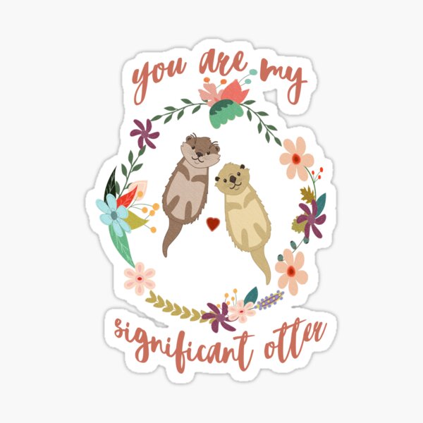 Item preview, You Are My Significant Otter T-shirt Wordplay Romantic Tee designed and sold by raretshirtsuk.