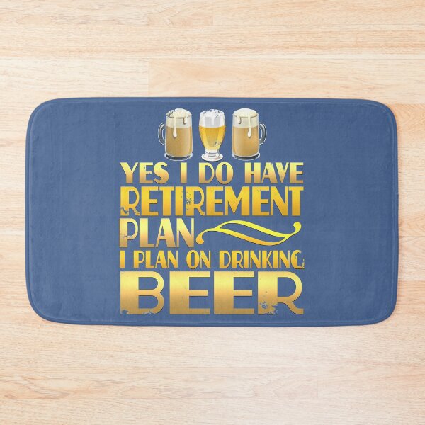 Item preview, Beer Drinking Retirement Plan designed and sold by raretshirtsuk.