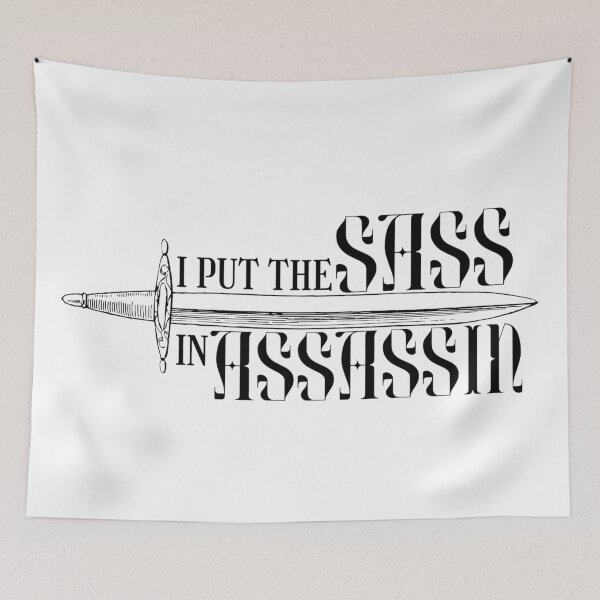 Item preview, I put the Sass in Assassin designed and sold by Mavy-liz.