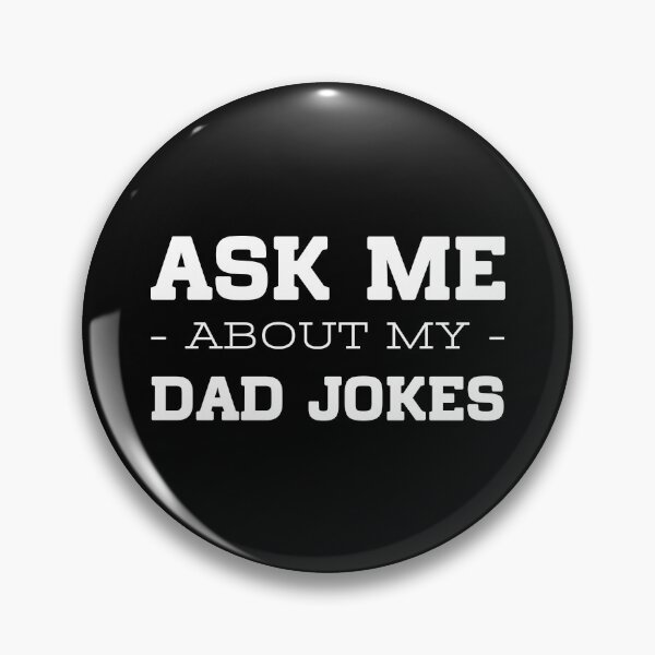Item preview, Ask Me About Dad Jokes designed and sold by Olipop.