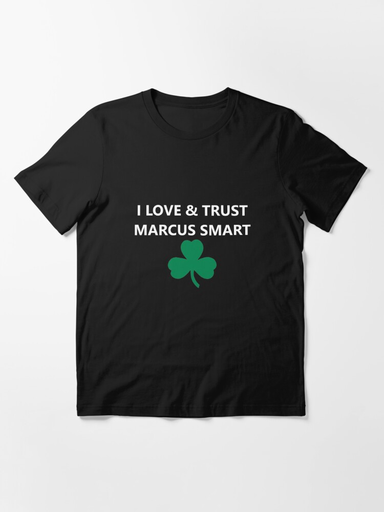 Love & Trust  Marcus Smart, Forever a Celtic. 