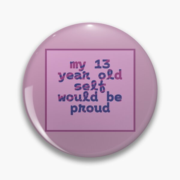 Item preview, my 13 year old self would be proud designed and sold by desperatelines.