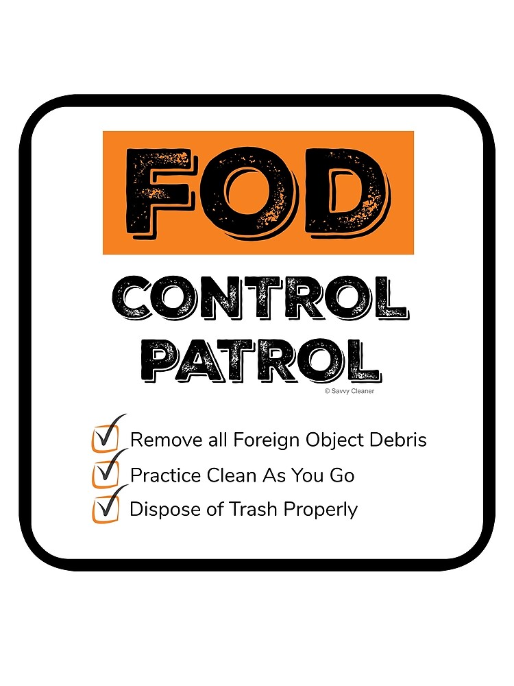 FOD Control Patrol by SavvyCleaner