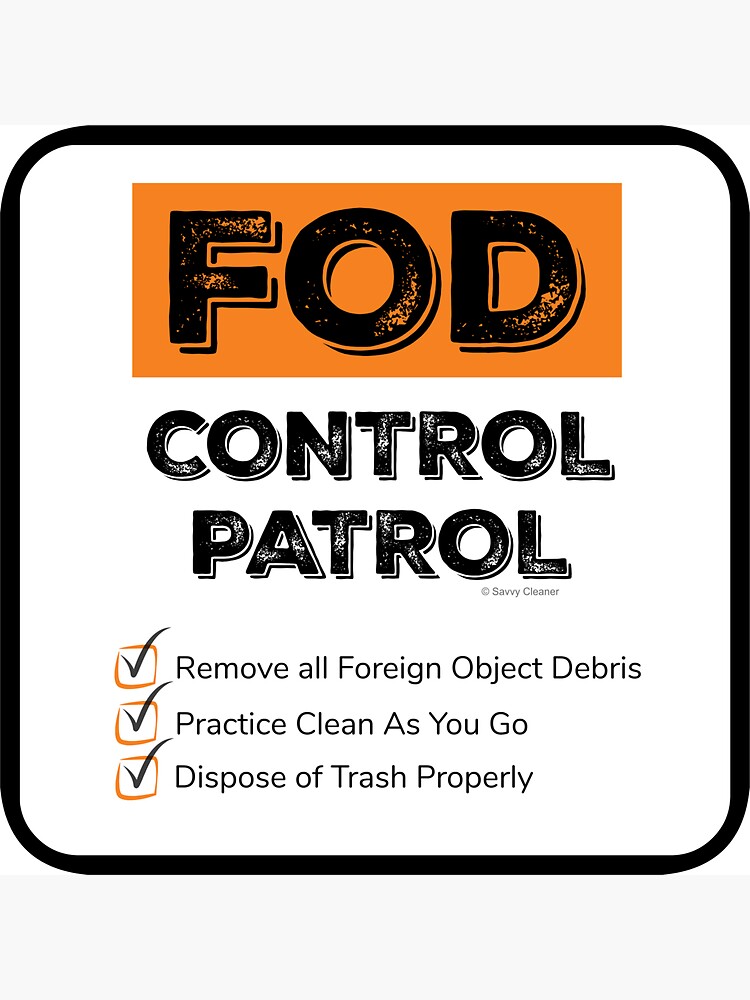 FOD Control Patrol by SavvyCleaner