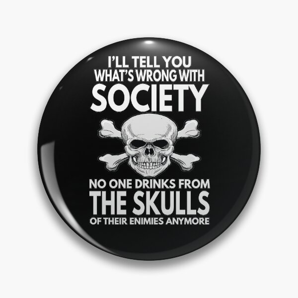 Item preview, Skull Wrong Society Drink From Skull Of Your Enemies Funny Gift designed and sold by Sean Moon.
