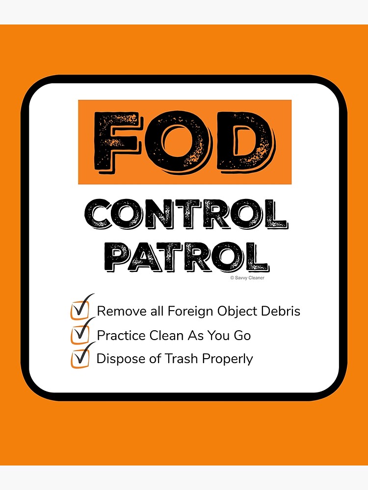 Thumbnail 3 of 3, Poster, FOD Control Patrol designed and sold by SavvyCleaner.