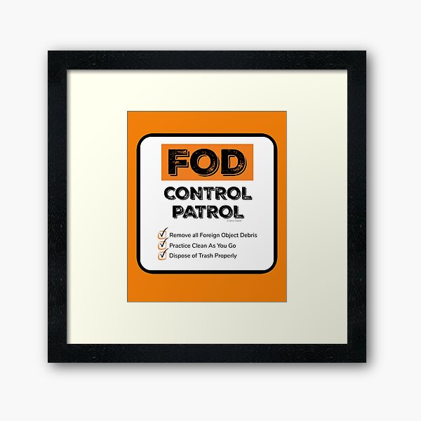 Item preview, FOD Control Patrol designed and sold by SavvyCleaner.
