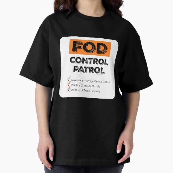 Item preview, FOD Control Patrol designed and sold by SavvyCleaner.
