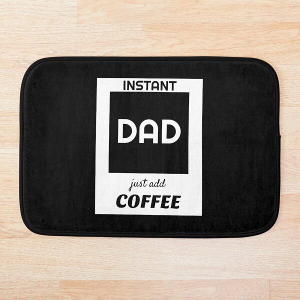 Item preview, INSTANT DAD just add coffee designed and sold by Atitep.