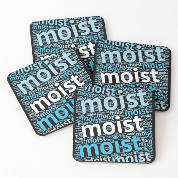 Item preview, MOIST (Most Hated Word) Repeated designed and sold by Delightfully Cynical.