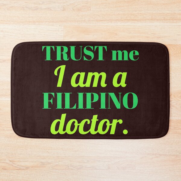 Item preview, trust me, i am a Filipino doctor. designed and sold by doctors-apparel.