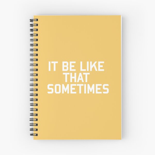 Item preview, IT BE LIKE THAT SOMETIMES designed and sold by corbrand.