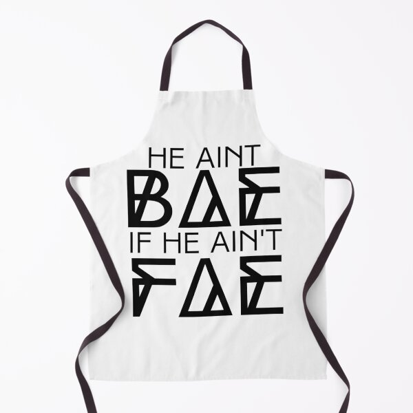 Item preview, He ain't Bae if he ain't Fae designed and sold by Mavy-liz.