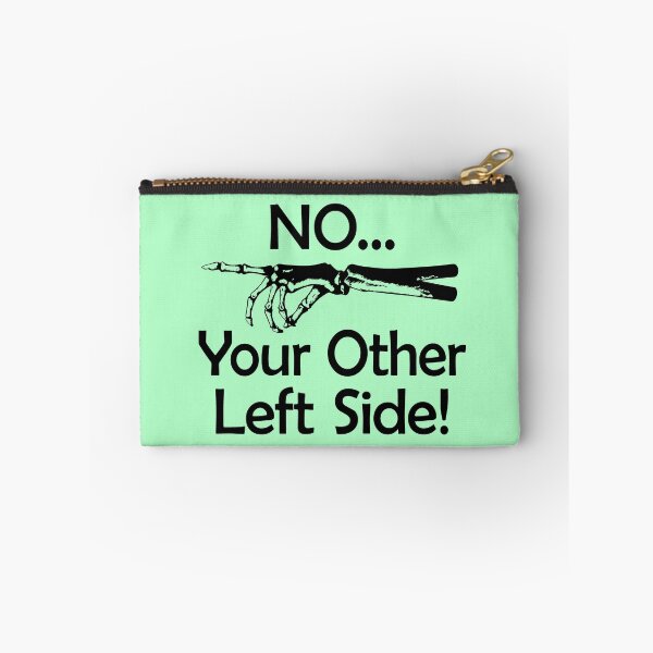 Item preview, No Your Other Left Side - Radiology Humor Quote designed and sold by GriffsGraphix.