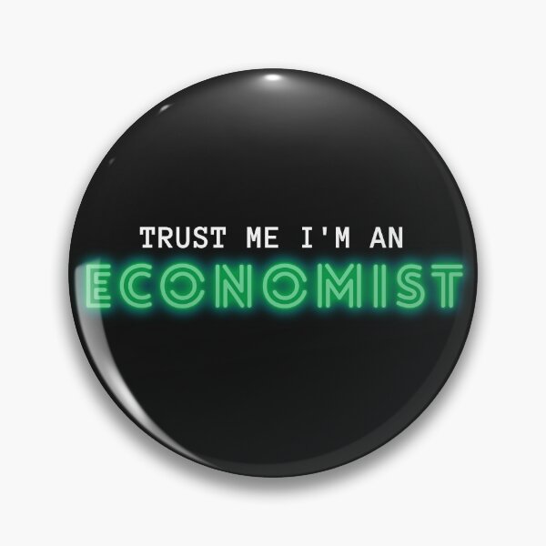 Item preview, Trust Me I'm An Economist designed and sold by vishal100ni.