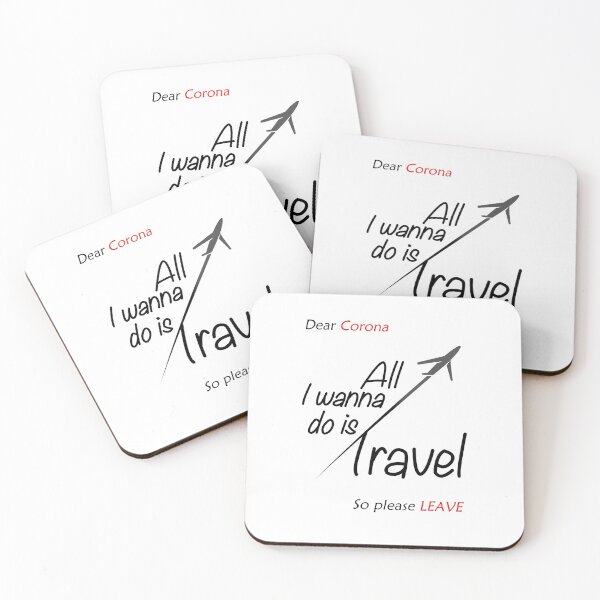 Item preview, Dear Corona All I wanna do is Travel so please leave | Black | Tourist | covid19 designed and sold by Jovak.