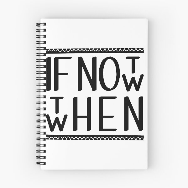 Item preview, If Not now then when designed and sold by urbanstore69.