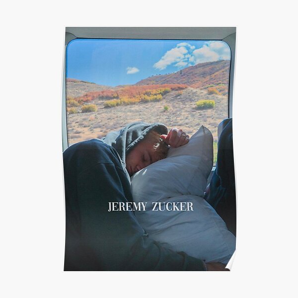 JEREMY ZUCKER Poster