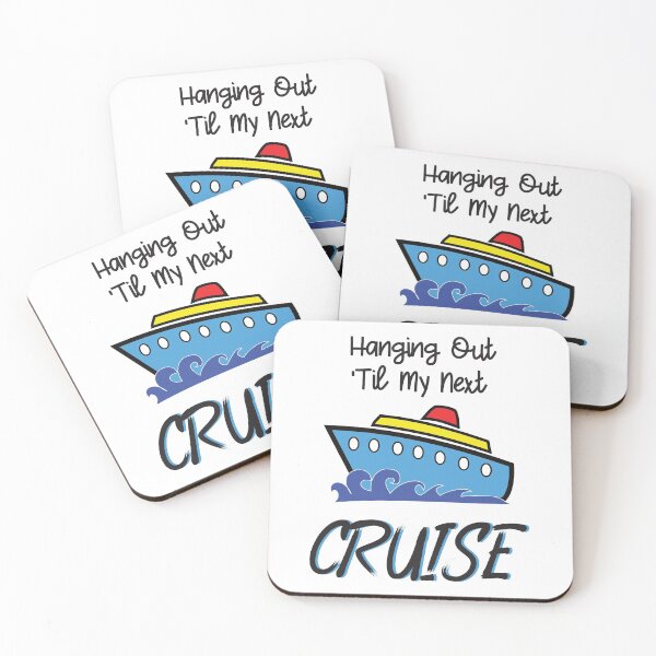 Item preview, Hanging Out Til My Next Cruise - Cruise Vacation Design designed and sold by Coastal-Designs.
