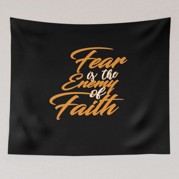 Item preview, Fear is the Enemy of Faith,fear,faith,enemy designed and sold by alikassi.
