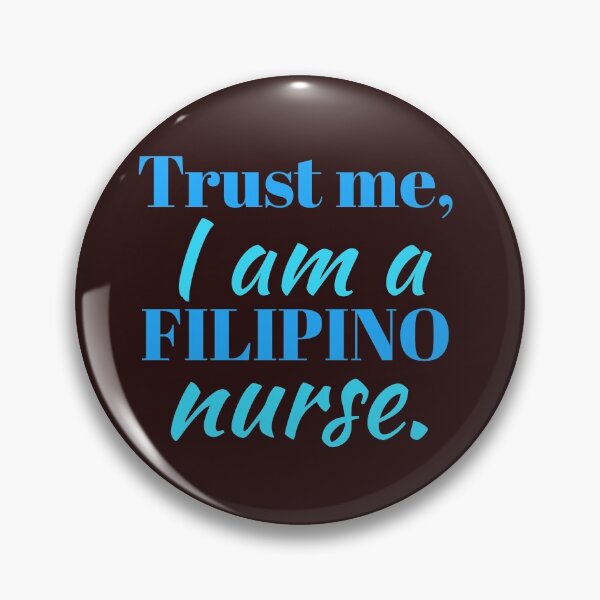 Item preview, trust me, i am a Filipino nurse. designed and sold by doctors-apparel.