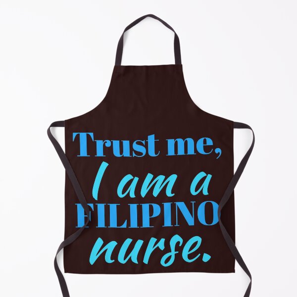 Item preview, trust me, i am a Filipino nurse. designed and sold by doctors-apparel.