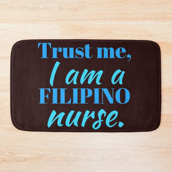 Item preview, trust me, i am a Filipino nurse. designed and sold by doctors-apparel.