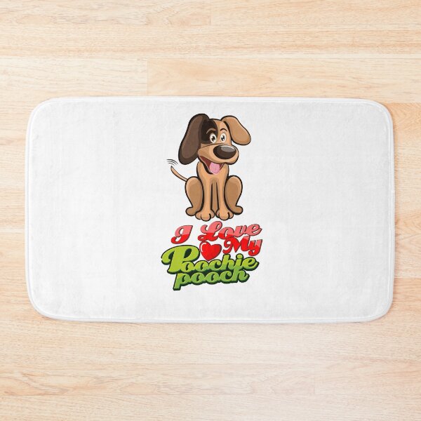 Item preview, I LOVE MY POOCHIE POOCH  designed and sold by PoochiePooch.