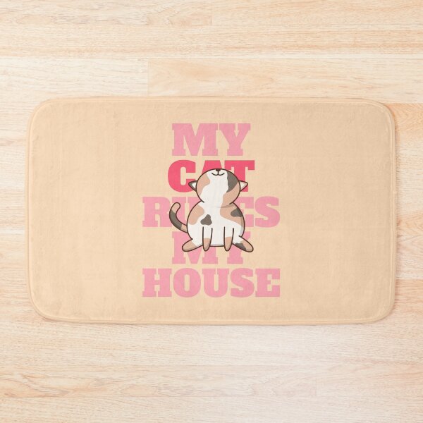 Item preview, My Cat Rules My House, Cat Owner Problems designed and sold by NebulaDesigns86.