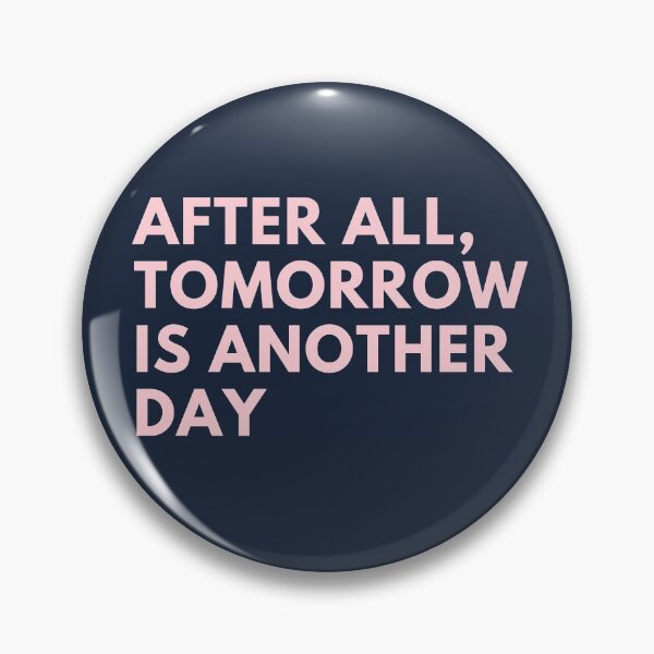 Item preview, After all, tomorrow is another day designed and sold by EnlightParis.