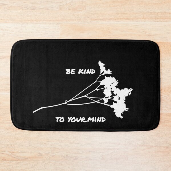 Item preview, Be kind to your mind designed and sold by firegalaxy.