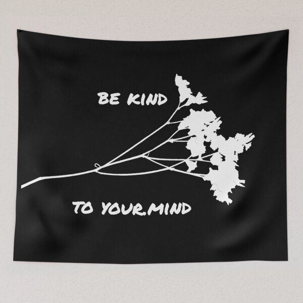 Item preview, Be kind to your mind designed and sold by firegalaxy.