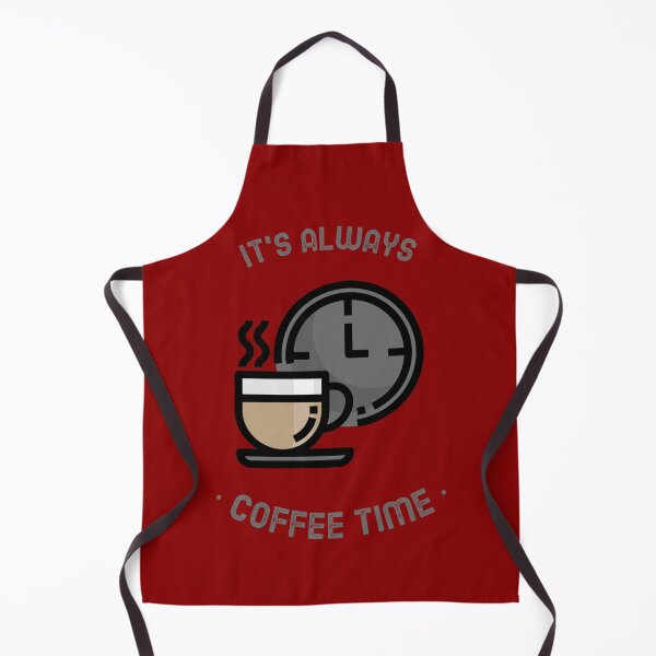 Item preview, Funny It's Always Coffee Time designed and sold by QuantumDesigns.