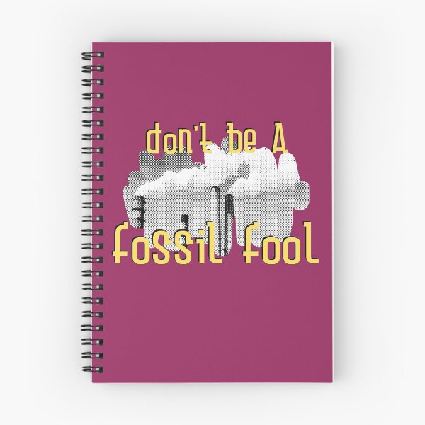 Item preview, Don't Be A Fossil Fool - Stop Climate Change with Environmentalist Design designed and sold by gimmesometees.