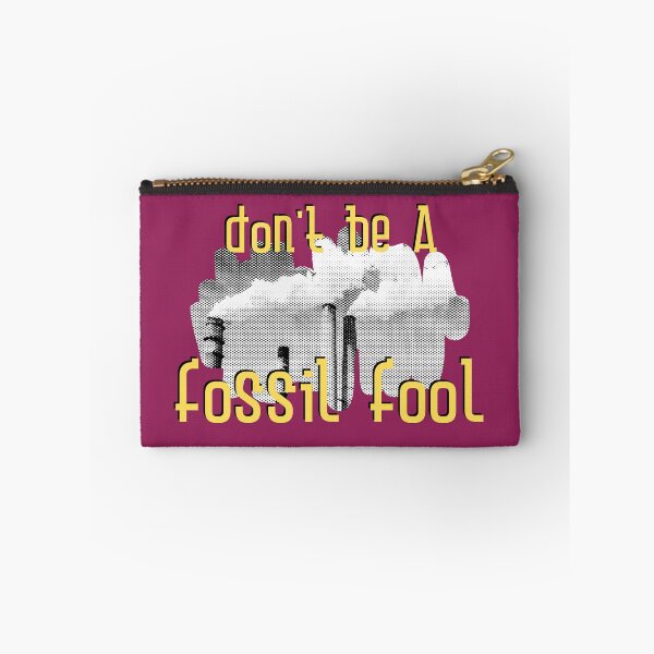 Item preview, Don't Be A Fossil Fool - Stop Climate Change with Environmentalist Design designed and sold by gimmesometees.