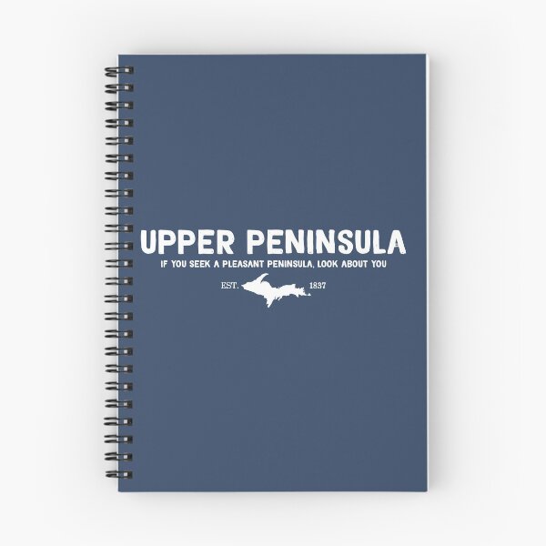 Item preview, Upper Peninsula, Northern Michigan's Pleasant Peninsula U.P. designed and sold by GreatLakesLocal.