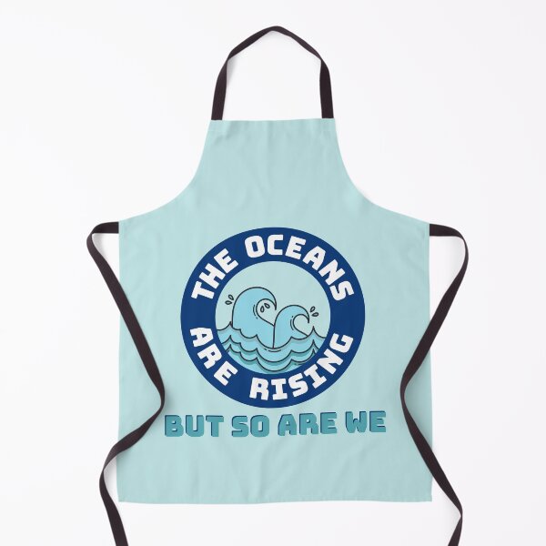 Item preview, The Oceans Are Rising But So Are We - Stop Climate Change Now designed and sold by gimmesometees.