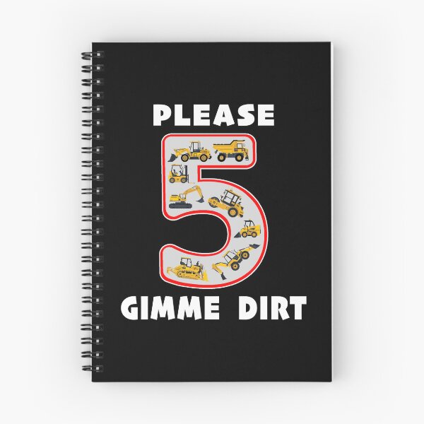 Item preview, 5 Year Old Please Gimme Dirt Kids Fun Machinery. designed and sold by MAXXEXCHANGE.
